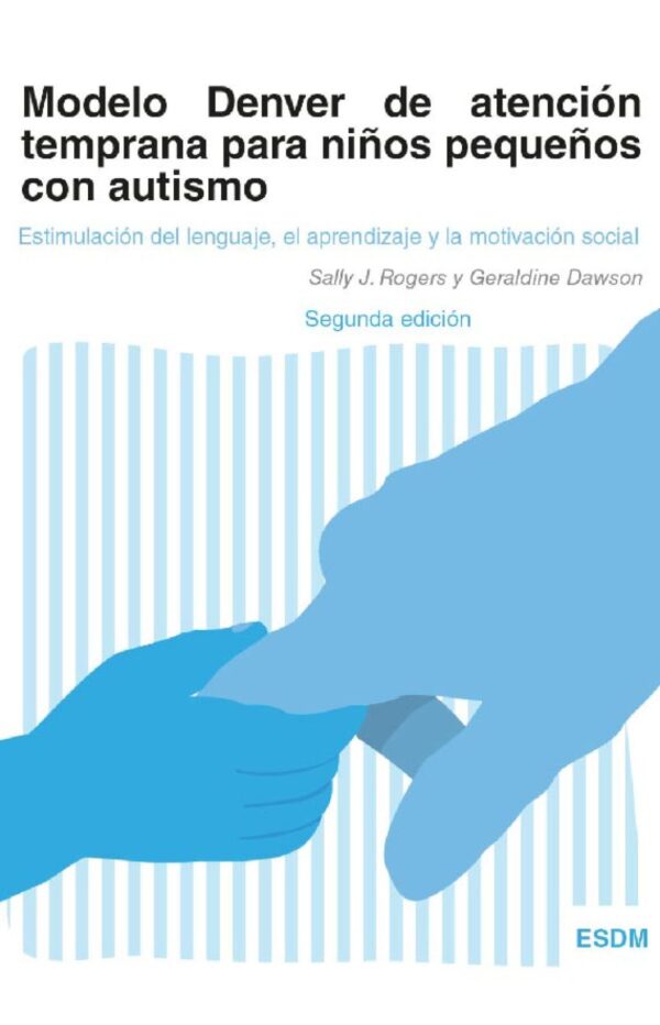 Modelo Denver de atención temprana para niños pequeños con autismo