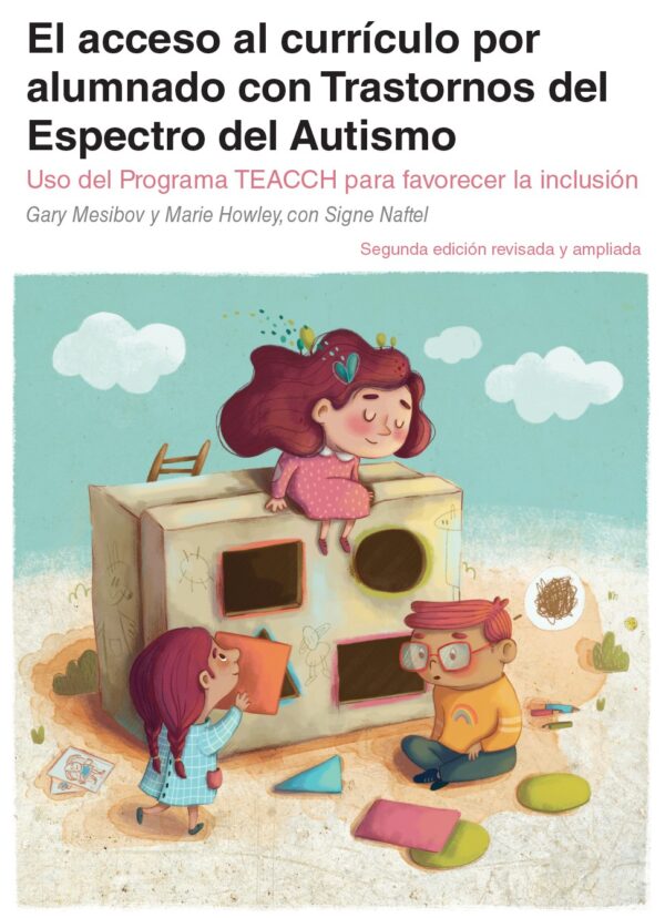 El acceso al currículo por alumnado con Trastornos delEspectro del Autismo